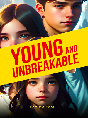 cover image of Young & Unbreakable